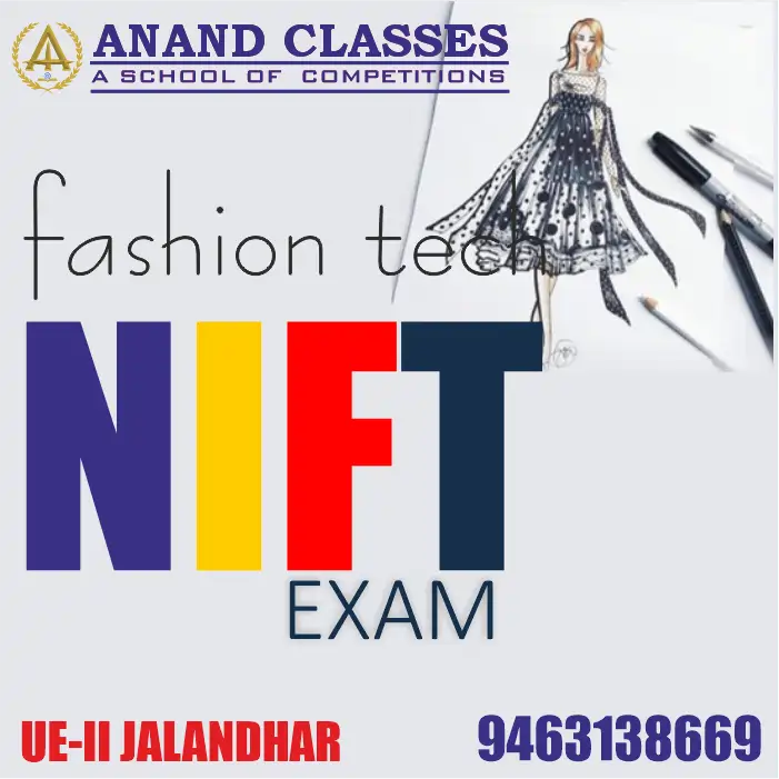 Best NIFT Fashion Technology Exam Coaching Center in Urban Estate Phase-II, Jalandhar – Anand Classes