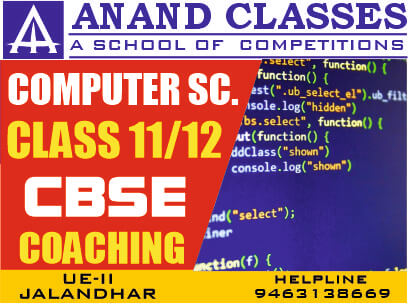 Best cbse class 11 & 12 computer science (python, computer networks & data management) coaching center in jalandhar – anand classes