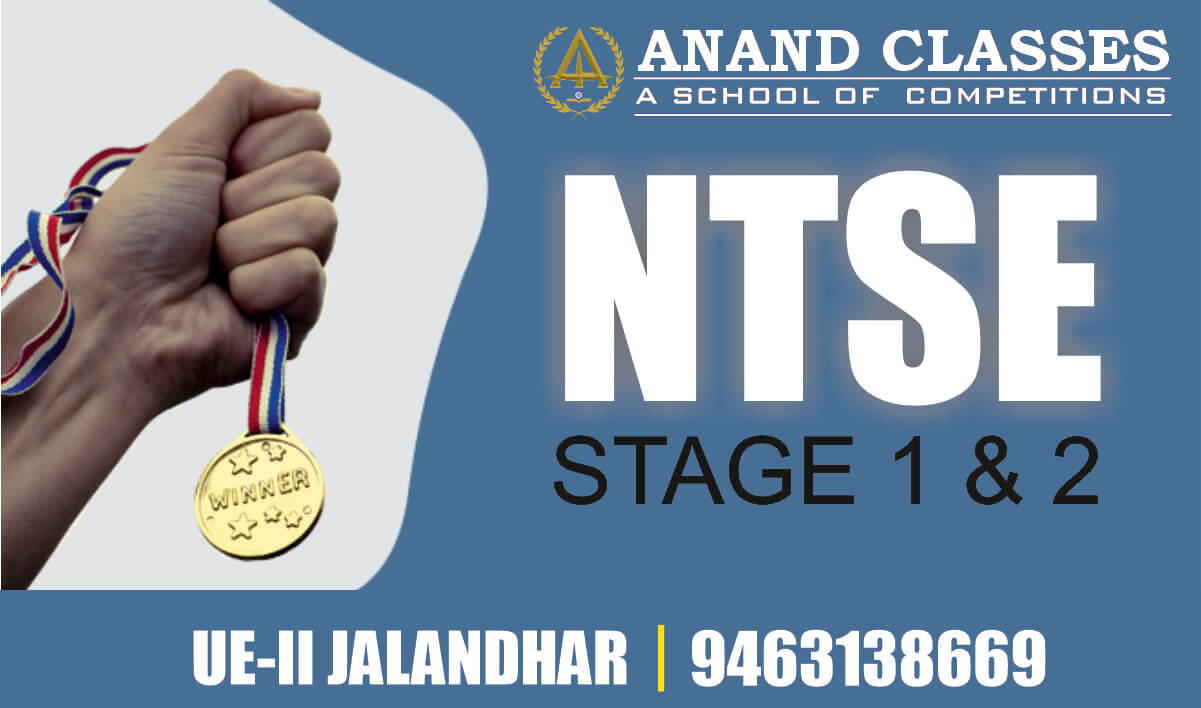 Best ntse exam coaching center in jalandhar urban estate phase-ii — anand classes