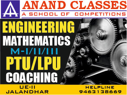 Best PTU & LPU Engineering Mathematics (M-I, M-II, M-III) Coaching Center in Jalandhar – Anand Classes