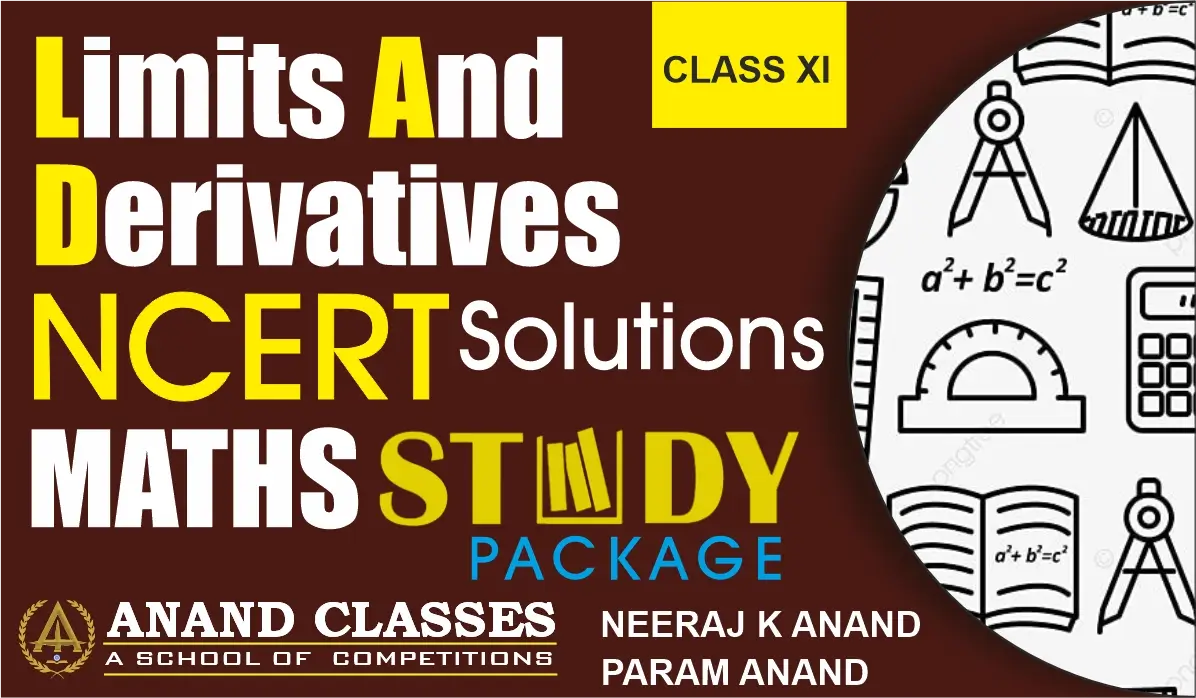 Download NCERT Solutions for Class 11 Maths Chapter 12 Limits and Derivatives PDF free from Anand Classes. Step-by-step CBSE-based solutions with clear explanations for calculus concepts.